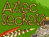 Aztec Secrets - imagem